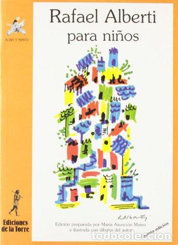 Libros: RAFAEL ALBERTI PARA NI&Ntilde;OS - Alberti,Rafael - Foto 1