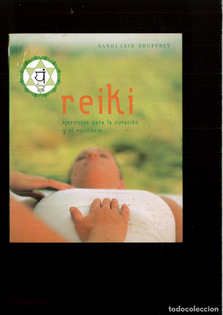 Libros: Reiki. Ejercicios para la curacion y el equilibrio - Sandi Leir-Shuffrey - Foto 1
