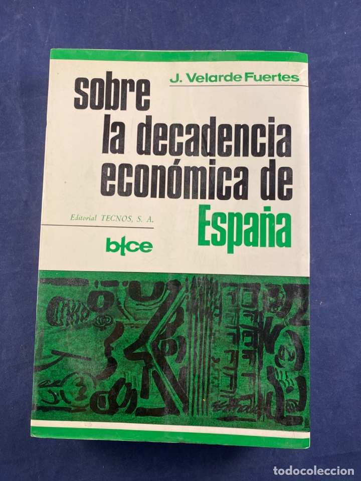 Libros: Sobre la decadencia económica de España - Foto 1 - 304013378