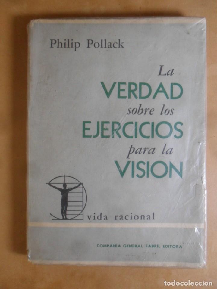 Livros em segunda m&atilde;o: LA VERDAD SOBRE LOS EJERCICIOS PARA LA VISION - PHILIP POLLACK - 1960