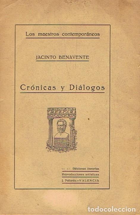 Libros: CR&Oacute;NICAS Y DI&Aacute;LOGOS. - Benavente. Jacinto, - Foto 1