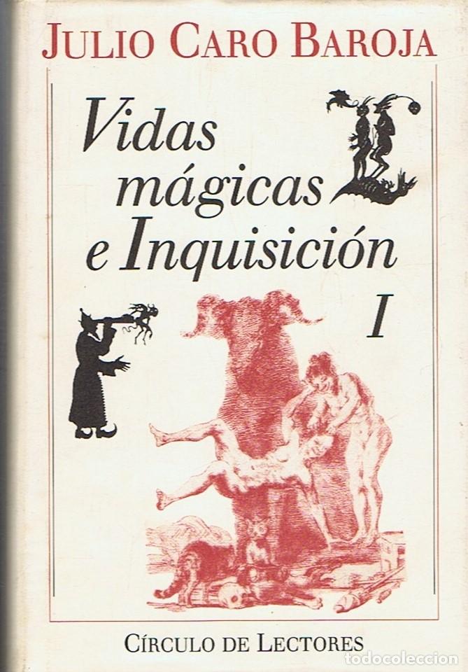 Libros: VIDAS M&Aacute;GICAS E INQUISICI&Oacute;N. 2 Tomos. - Caro Baroja. Julio, - Foto 1