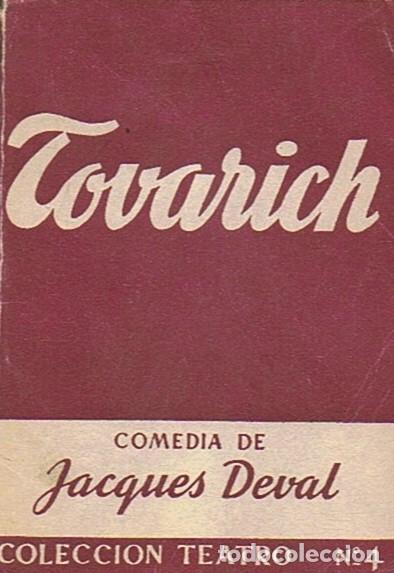 Libros: TOVARICH. Comedia. - Deval. Jacques, - Foto 1