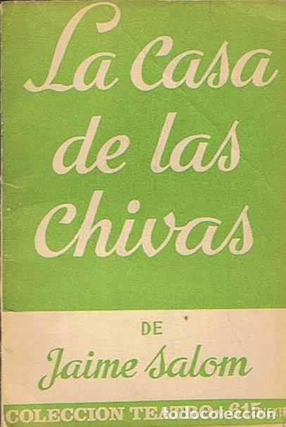 Libros: LA CASA DE LAS CHIVAS. Comedia en dos actos. - Saom. Jaime, - Foto 1