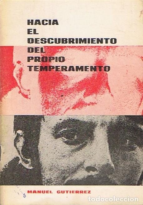 Libros: HACIA EL DESCUBRIMIENTO DEL PROPIO TEMPERAMENTO. - Guti&eacute;rrez. Manuel, - Foto 1