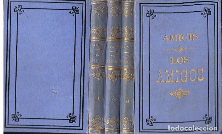 Libros: LOS AMIGOS. 3 Tomos. - Amicis. Edmundo de, - Foto 2