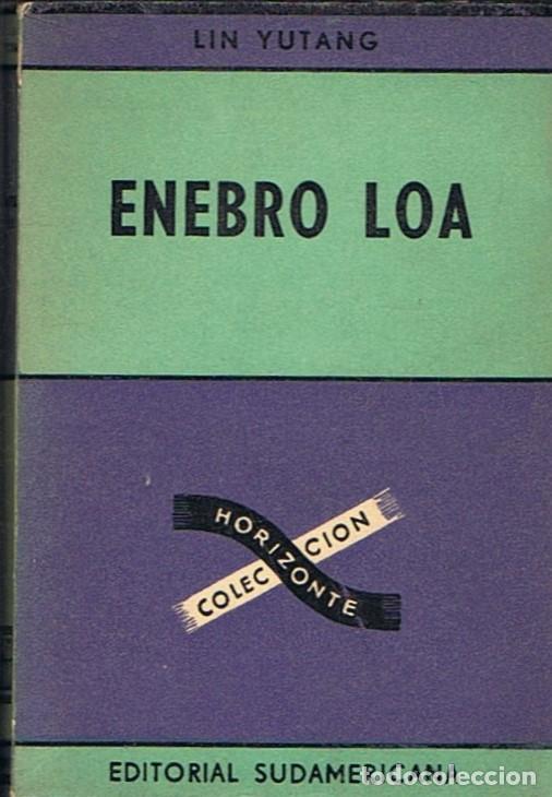 Libros: ENEBRO LOA. - Yutang. Lin, - Foto 1