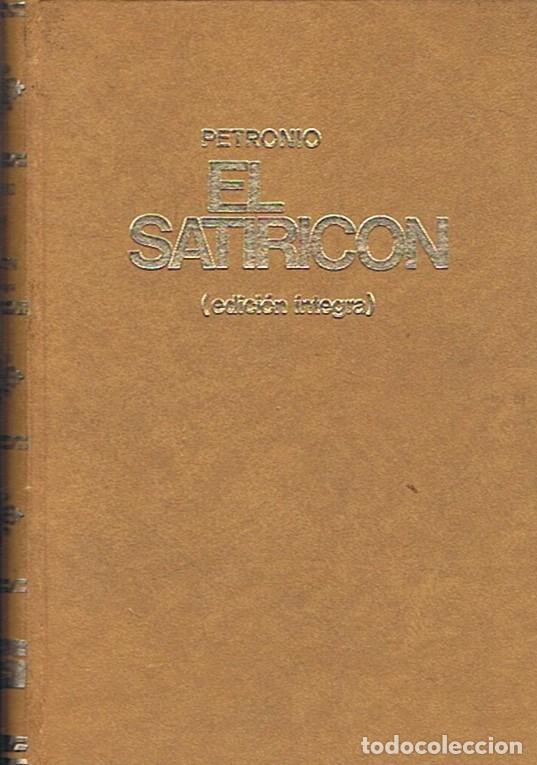 Libros: EL SATIRIC&Oacute;N. (edici&oacute;n &iacute;ntegra) - Petronio. - Foto 1