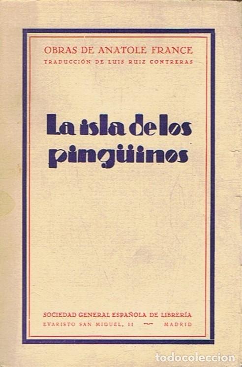Libros: OBRAS. LA ISLA DE LOS PING&Uuml;INOS. - France. Anatole, - Foto 1