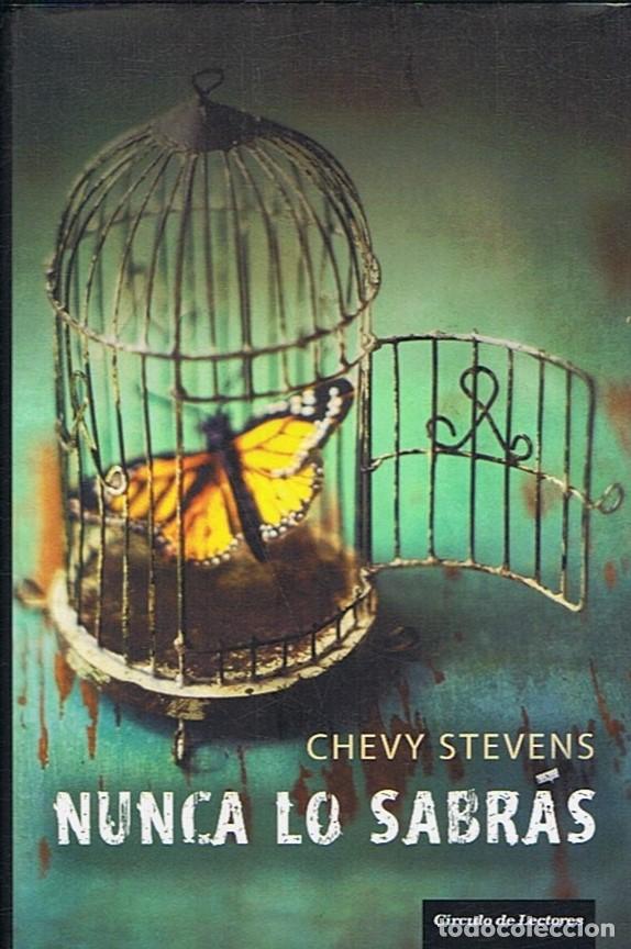 Libros: NUNCA LO SABR&Aacute;S. - Stevens. Chevy, - Foto 1
