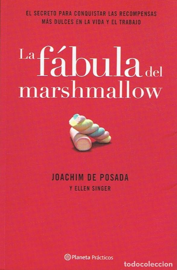 Libros: LA F&Aacute;BULA DEL MARSHMALLOW. - Posada. Joachim de, / Ellen Singer. - Foto 1