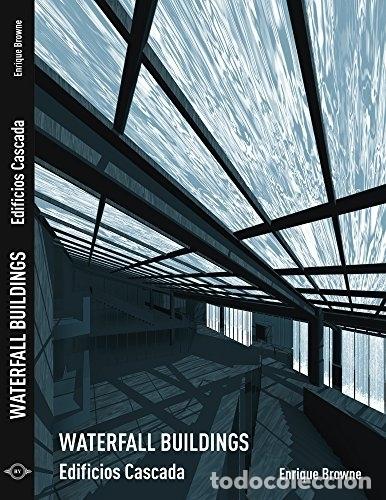 Libros: Edificios cascada/Waterfall Buildings - Browne, Enrique - Foto 1