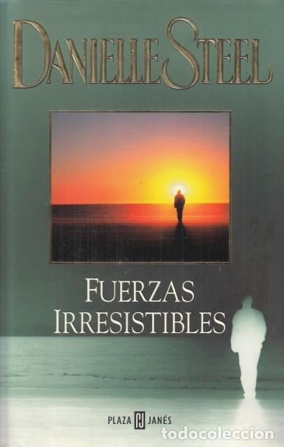 Libros: FUERZAS IRRESISTIBLES - STEEL, DANIELLE - Foto 1
