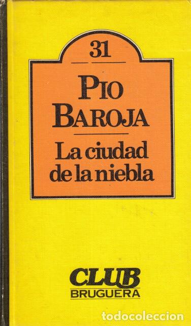 Libros: LA CIUDAD DE LA NIEBLA - BAROJA, PIO - Foto 1