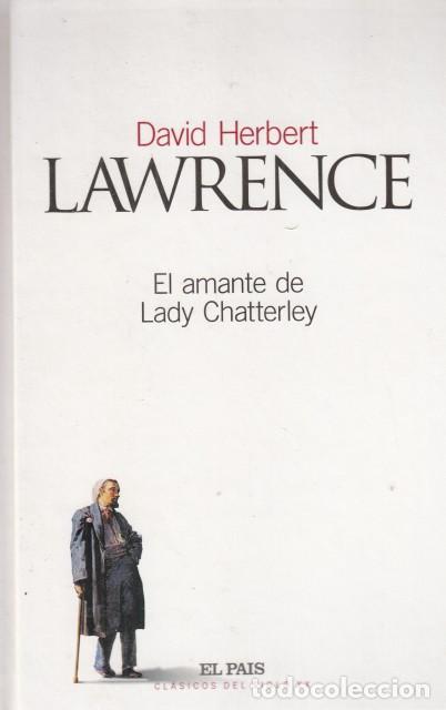 Libros: EL AMANTE DE LADY CHATTERLEY - HERBERT LAWRENCE, DAVID - Foto 1