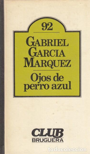 Libros: OJOS DE PERRO AZUL - GARCIA MARQUEZ GABRIEL - Foto 1