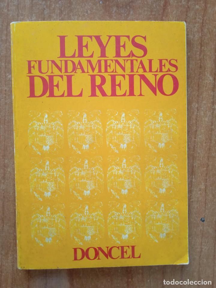 Libros: LEYES FUNDAMENTALES DEL REINO DONCEL 1975