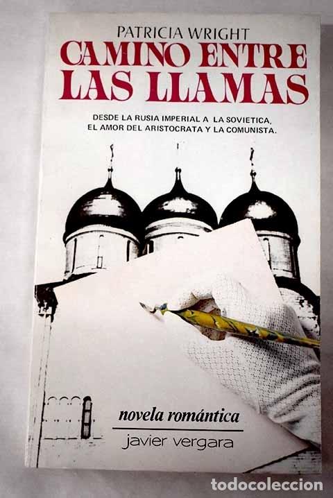 Libros: Camino entre las llamas.- Wright, Patricia - Foto 1