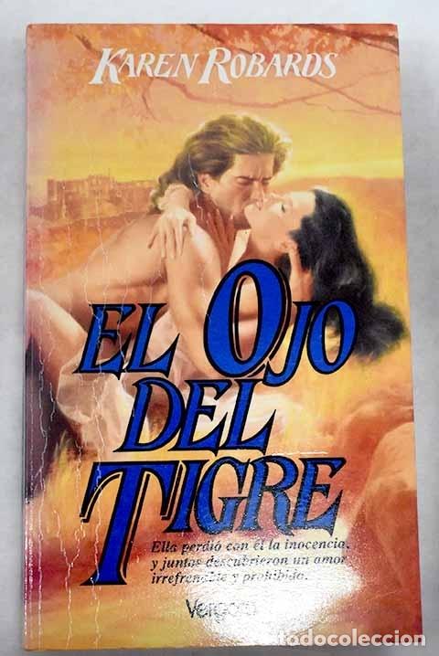 Libros: El ojo del tigre: Robards, Karen.- Robards, Karen - Foto 1