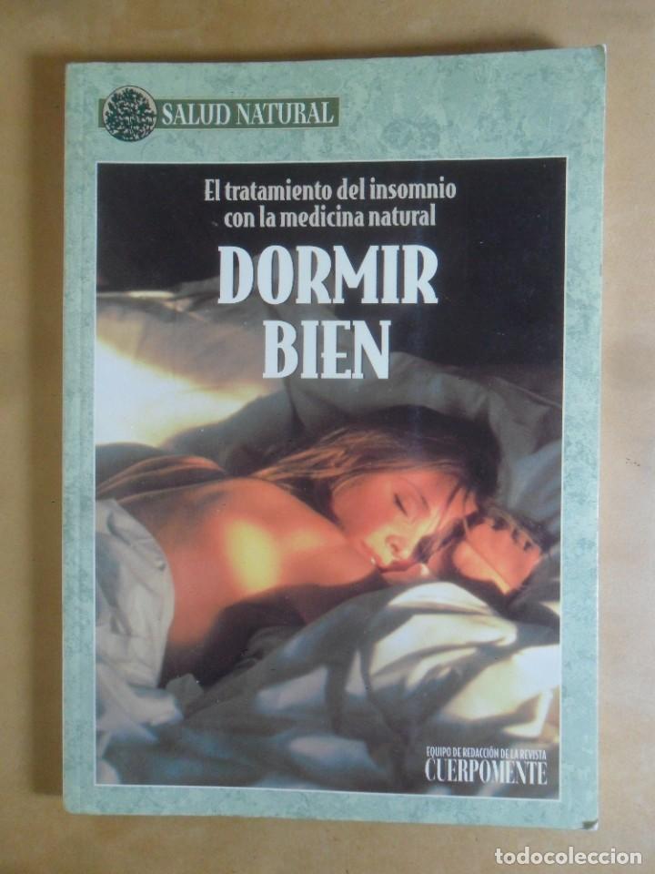 Libros: DORMIR BIEN, MEDICINA NATURAL - ED. OASIS - 1997 - Foto 1
