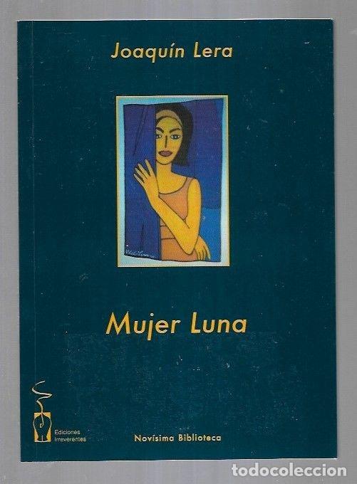 Libros: MUJER LUNA - LERA, JOAQUIN - Foto 3