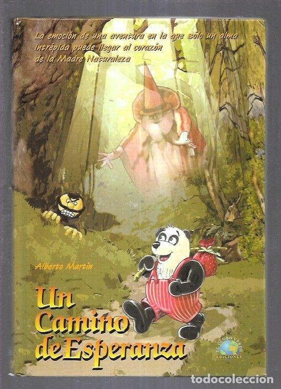Libros: CAMINO DE ESPERANZA - UN - MARTIN, ALBERTO - Foto 2