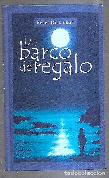 Libros: BARCO DE REGALO - UN - DICKINSON, PETER - Foto 3