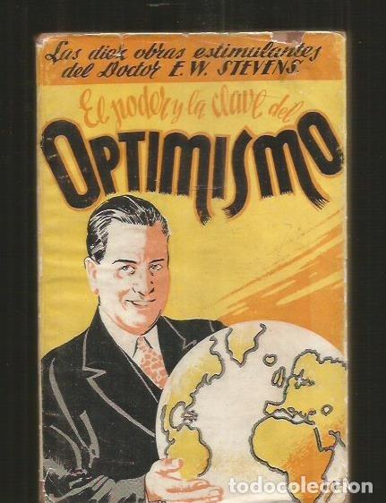 Libros: PODER Y LA CLAVE DEL OPTIMISMO - EL - STEVENS, E. W. - Foto 2