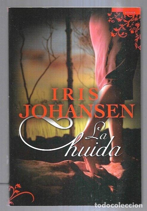 Libros: HUIDA - LA - JOHANSEN, IRIS - Foto 3