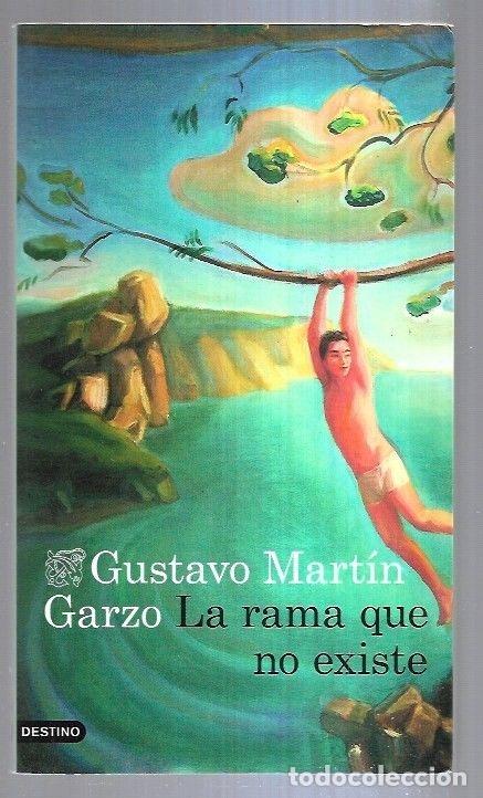 Libros: RAMA QUE NO EXISTE - LA - MARTIN GARZO, GUSTAVO - Foto 2