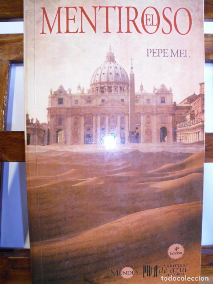 Libros: EL MENTIROSO - PEPE MEL - Foto 1