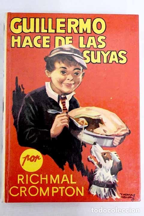 Libros: Guillermo hace de las suyas - Crompton, Richmal - Foto 1