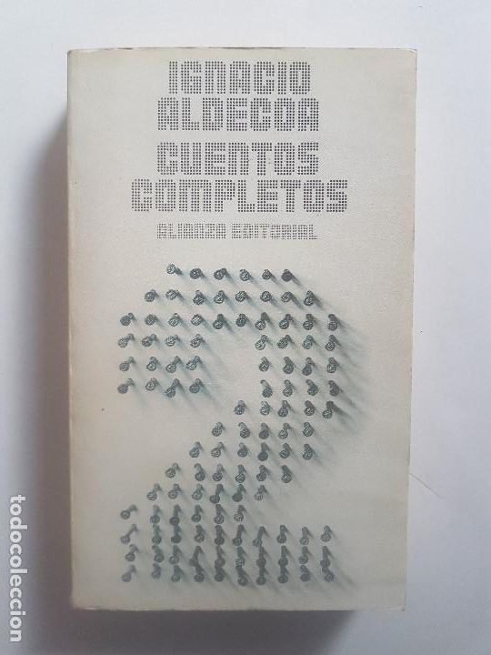 Libros: IGNACIO ALDECOA - CUENTOS COMPLETOS 2 - ALIANZA EDITORIAL - Foto 1