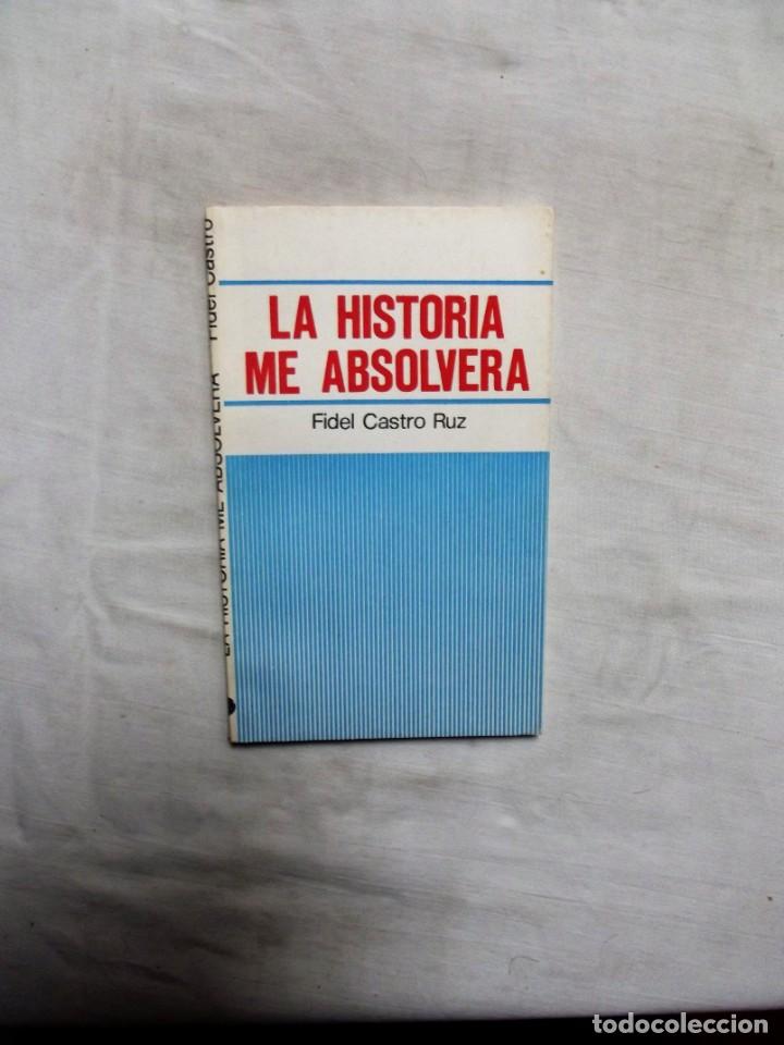 Libros: LA HISTORIA ME ABSOLVERA FIDEL CASTRO RUZ - Foto 1