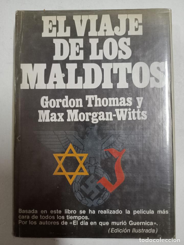 Libros: El viaje de los malditos / Gordon Thomas y Max Morgan-Witts - Foto 1