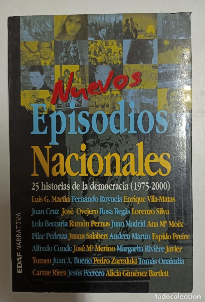 Libros: Nuevos episodios nacionales, 25 historias de la democracia (1975-2000) / VV.AA.