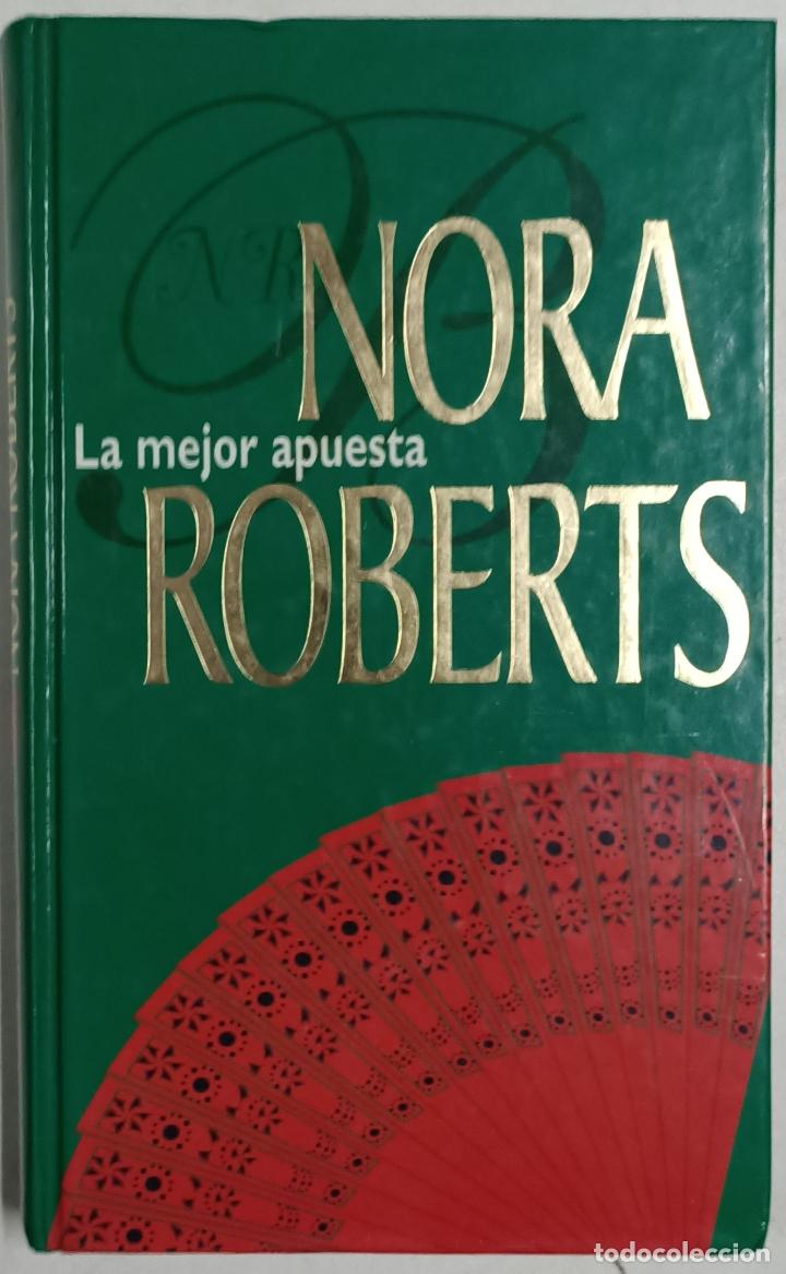 Libros: La mejor apuesta / NORA ROBERTS - Foto 1