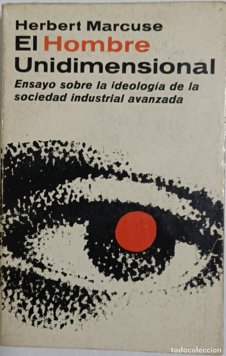 Libros: El hombre unidimensional / Herbert Marcuse - Foto 1