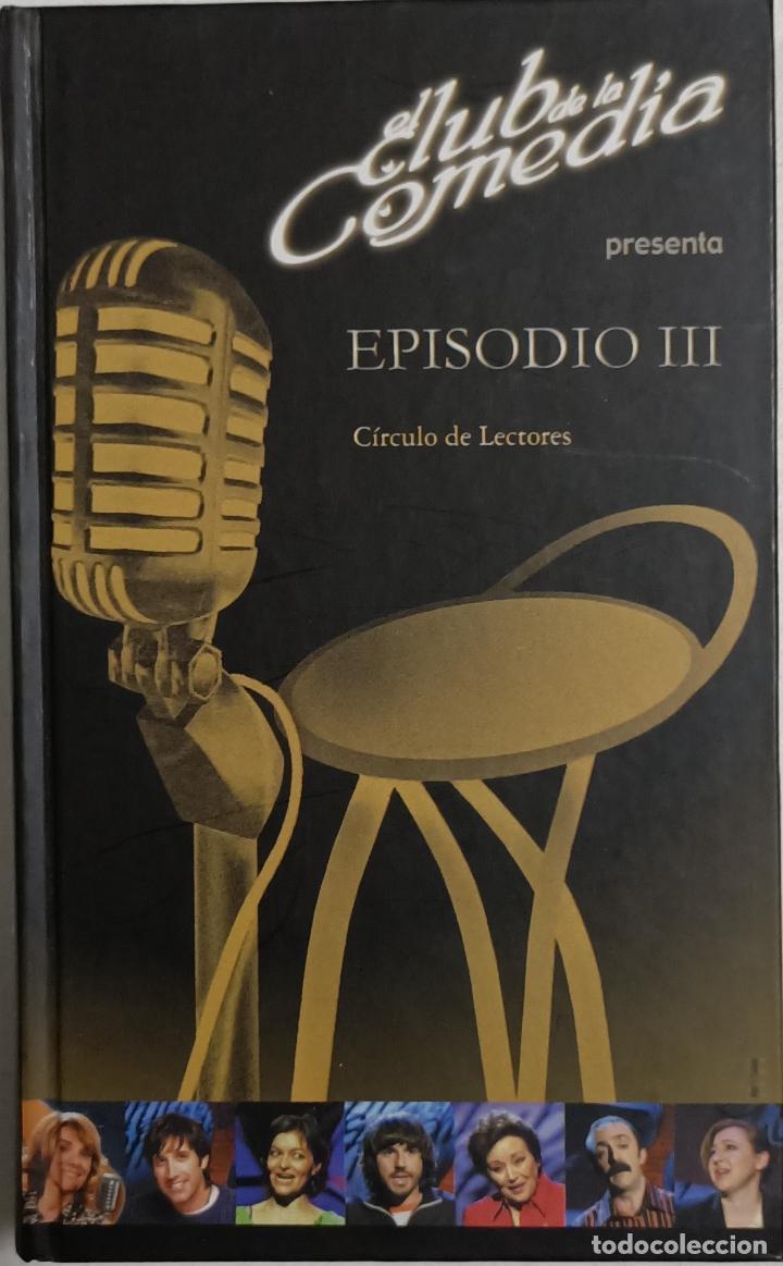Libros: El Club De La Comedia Presenta. Episodio III - Foto 1