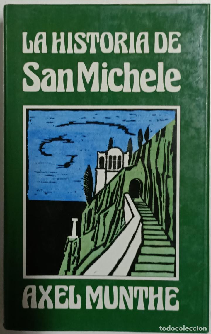 Libros: La historia de San Michele / Axel Munthe - Foto 1
