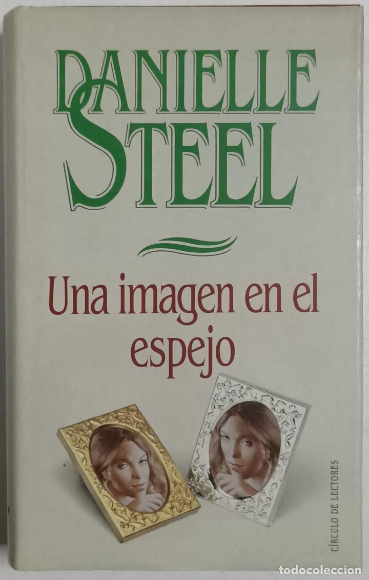 Libros: Una imagen en el espejo / Danielle Steel - Foto 1