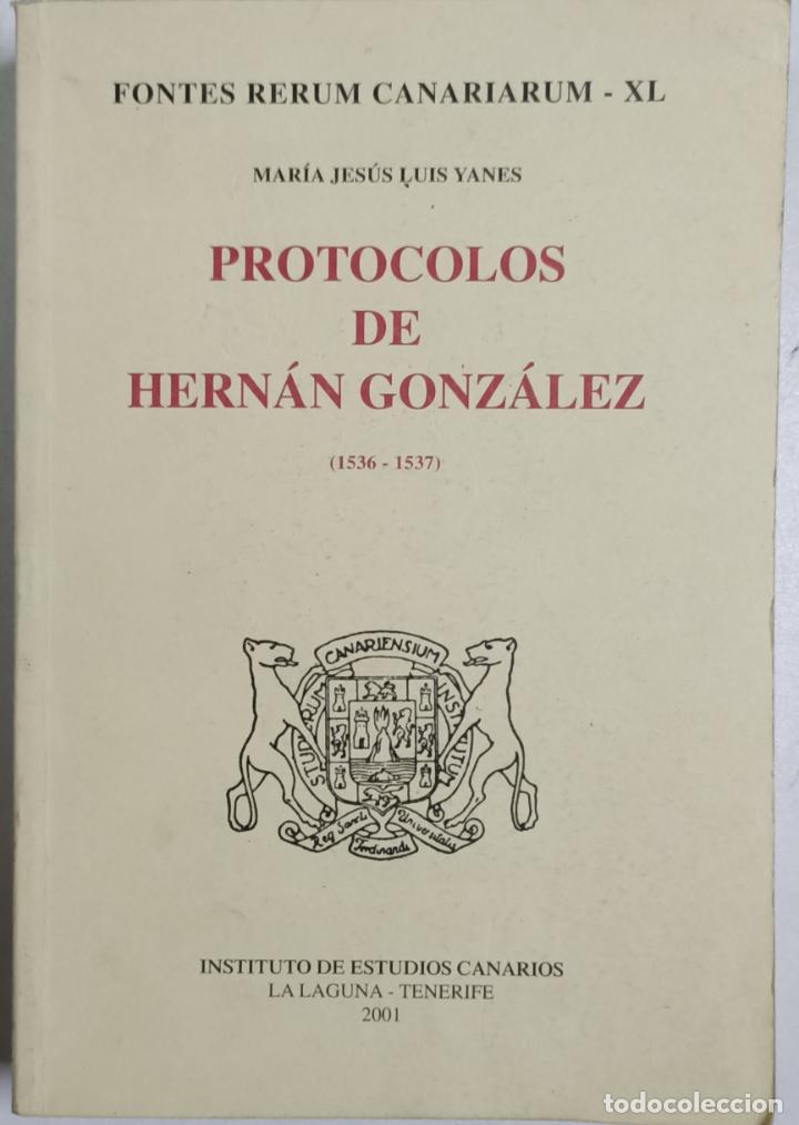 Libros: PROTOCOLOS DE HERNAN GONZALEZ (1536-1537) / Mar&iacute;a Jes&uacute;s Luis Yanes - Foto 1