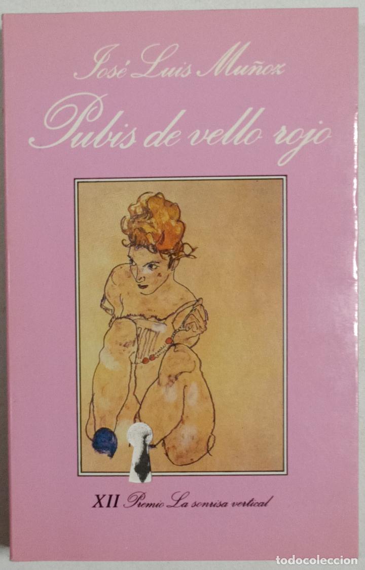 Libros: Pubis de vello rojo (La Sonrisa Vertical) / Jos&eacute; Luis Mu&ntilde;oz - Foto 1