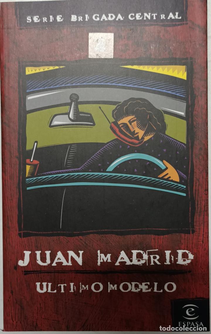 Libros: &Uacute;ltimo modelo. Serie brigada central n&ordm; 4 / Juan Madrid - Foto 1