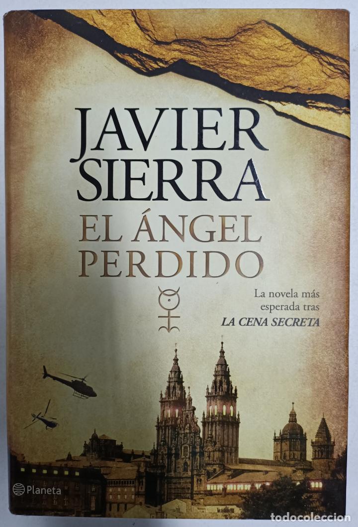 Libros: El &aacute;ngel perdido / Javier Sierra - Foto 1