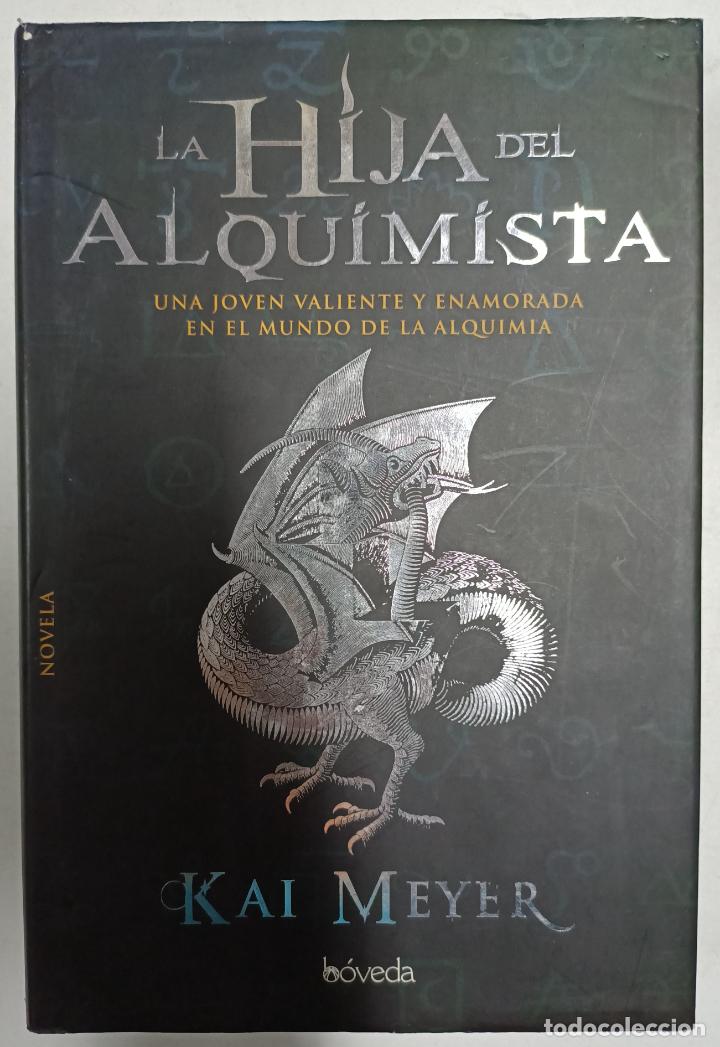 Libros: La hija del alquimista / Kai Meyer - Foto 1