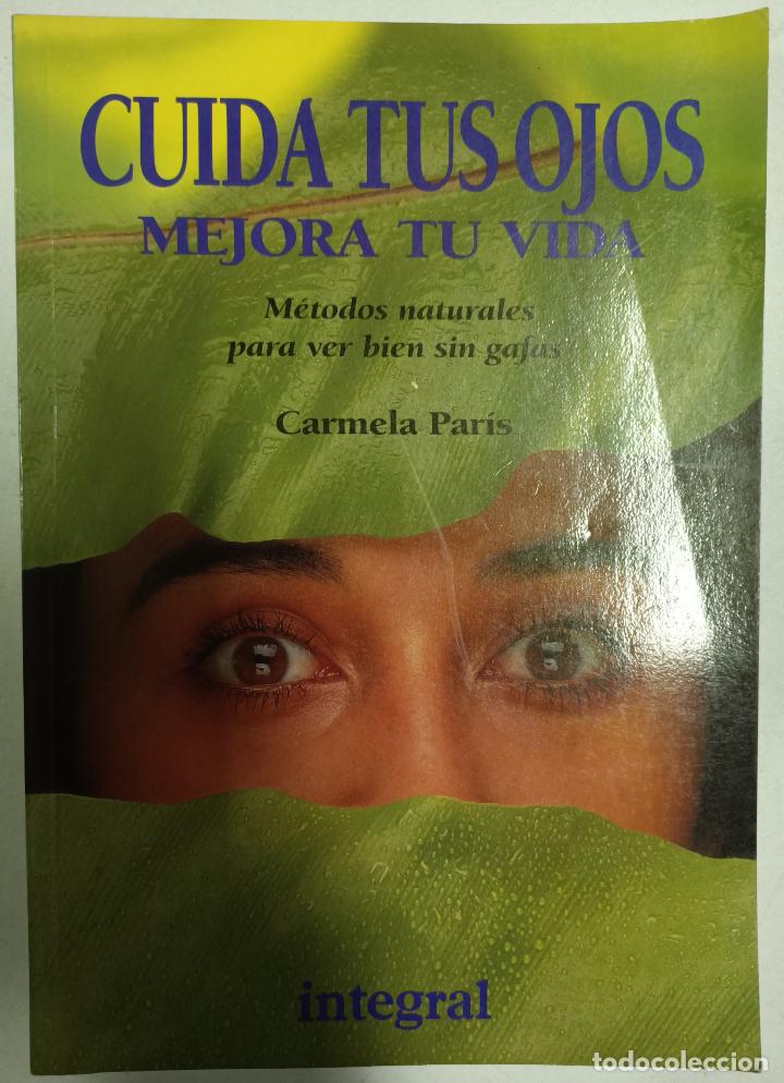 Libros: Cuida tus ojos / Carmela Paris - Foto 1