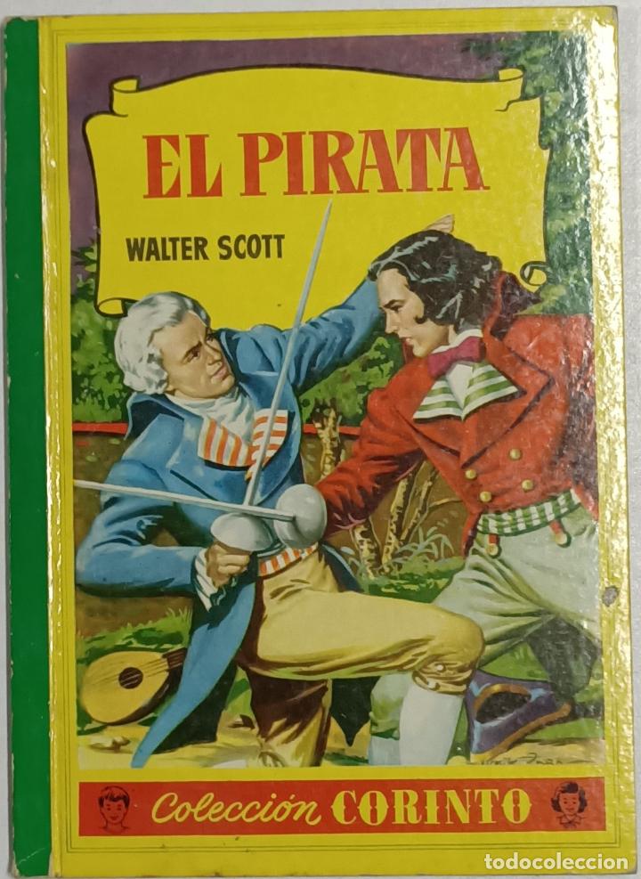 Libros: El pirata. Colecci&oacute;n Corinto / Walter Scott - Foto 1