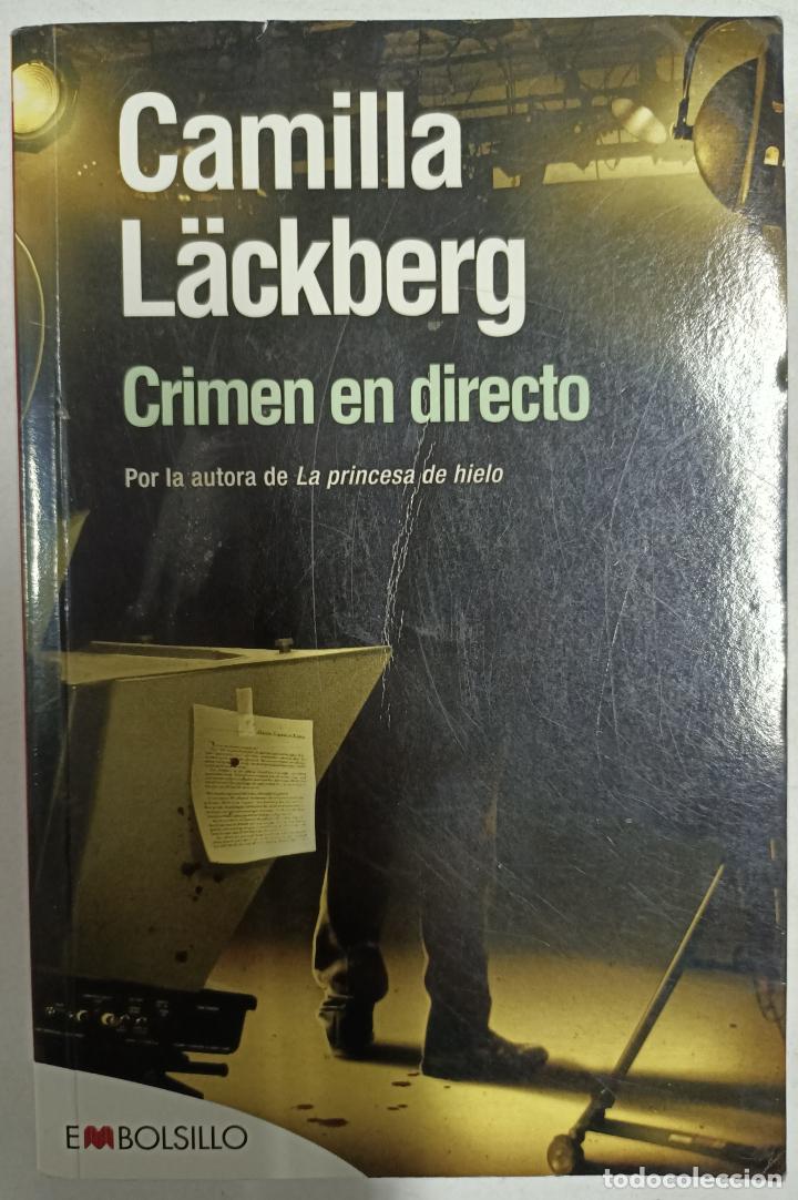 Libros: Crimen en directo / Camilla L&auml;ckberg - Foto 1