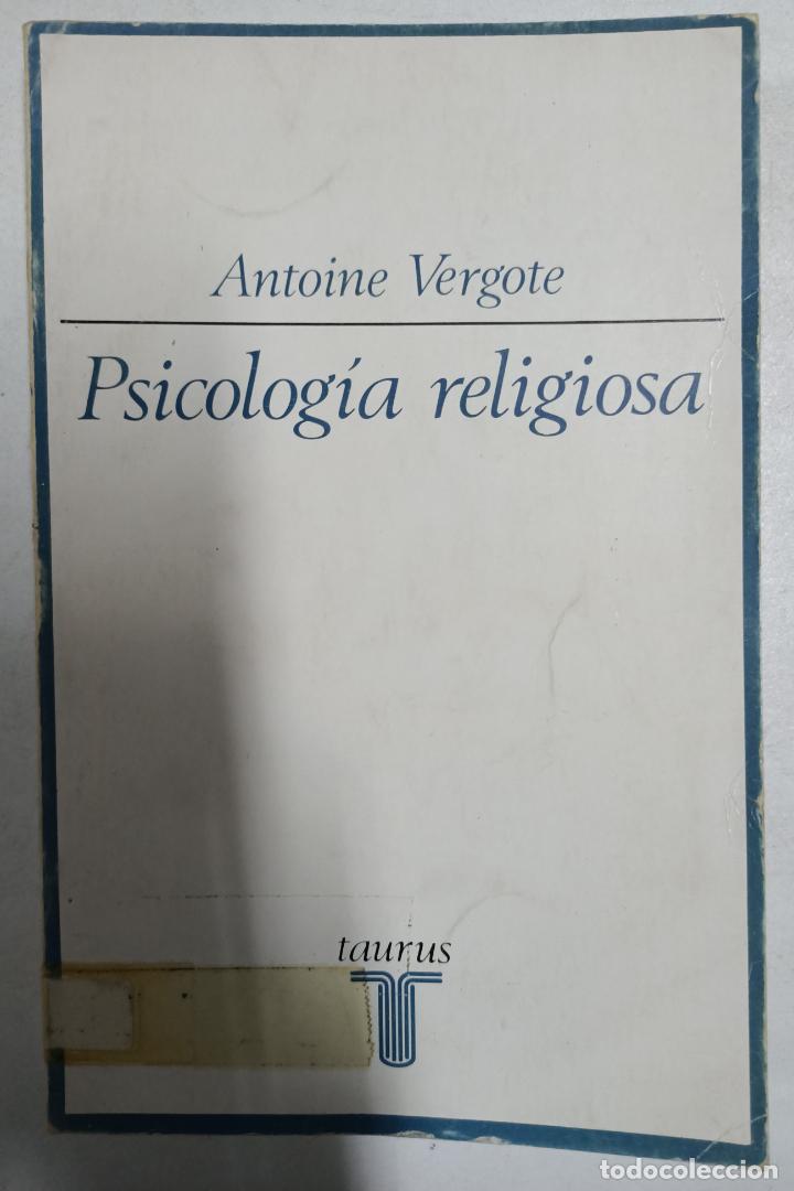 Libros: PSICOLOG&Iacute;A RELIGIOSA / Antoine Vergote - Foto 1